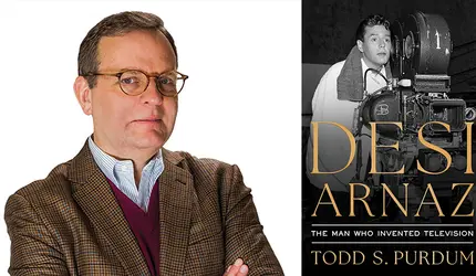 Todd Purdum ’82 Penned a Biography of Television Visionary Desi Arnaz Todd Purdum ’82 Penned a Biography of Television Visionary Desi Arnaz