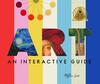 Art: An Interactive Guide Art: An Interactive Guide