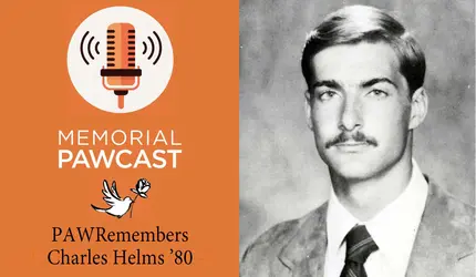 Remembering Charles Helms ’80 Remembering Charles Helms ’80