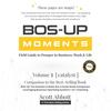 Bos-Up Moments Bos-Up Moments